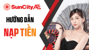 Hướng dẫn nạp tiền SUNCITY